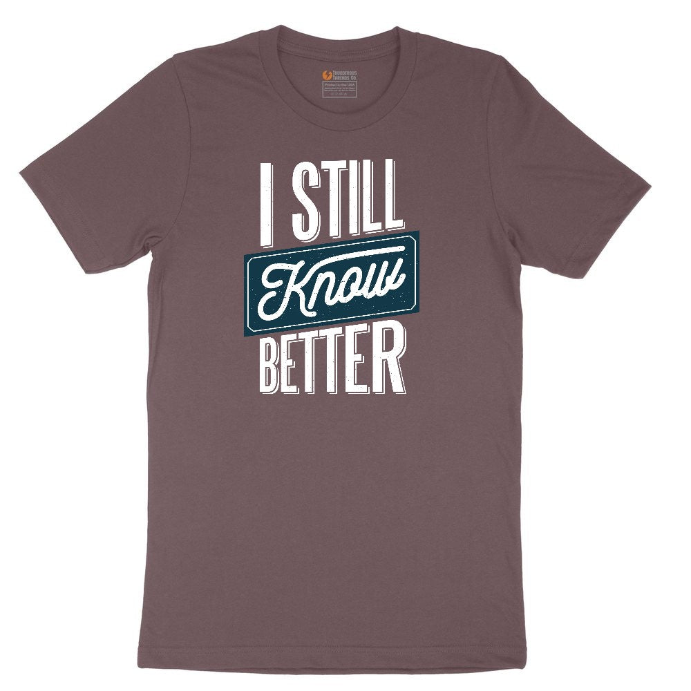 I Still Know Better Ladies Short Sleeve Tee - Sangria Blackout