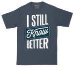 I Still Know Better tall t-shirt for men in Heather Navy
