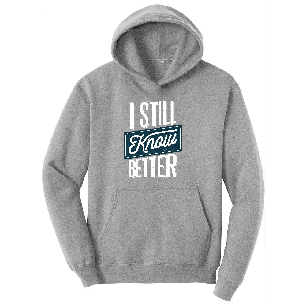 I Still Know Better Youth Hoodie - Athletic Heather