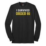 I Survived Order 66 - Mens & Ladies T-Shirt Long Sleeve Tee - Jet Black