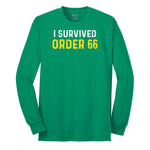 I Survived Order 66 - Mens & Ladies T-Shirt Long Sleeve Tee - Kelly Green