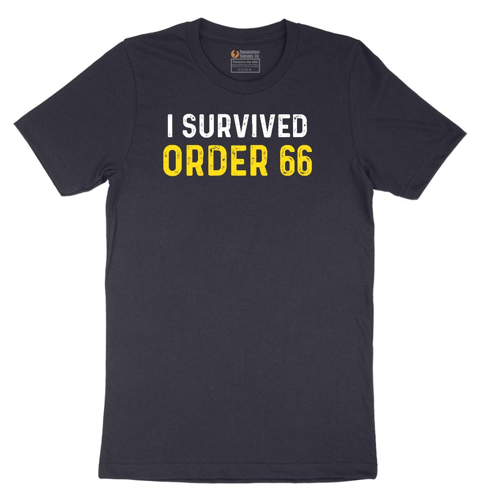 I Survived Order 66 - Mens & Ladies T-Shirt Short Sleeve Tee - Deep Navy
