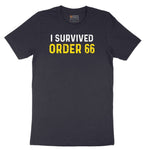 I Survived Order 66 - Mens & Ladies T-Shirt Short Sleeve Tee - Deep Navy