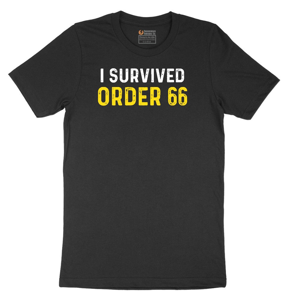 I Survived Order 66 - Mens & Ladies T-Shirt Short Sleeve Tee - Jet Black