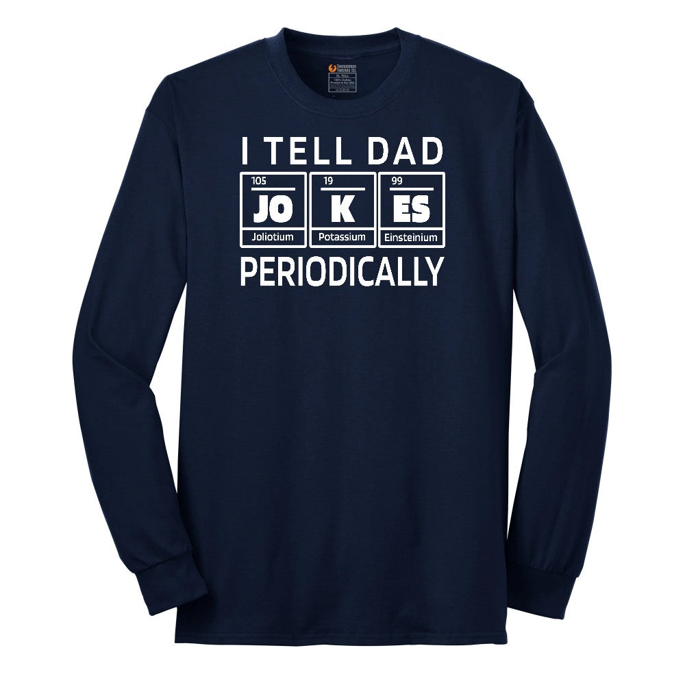 I Tell Jokes Periodically Long Sleeve Tee - Navy