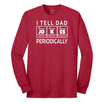 I Tell Jokes Periodically Long Sleeve Tee - Red