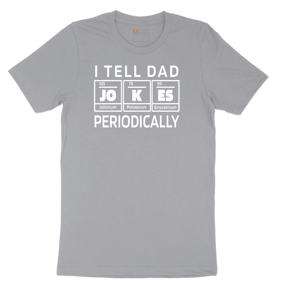 I Tell Jokes Periodically Short Sleeve Tee - Athletic Heather Grey