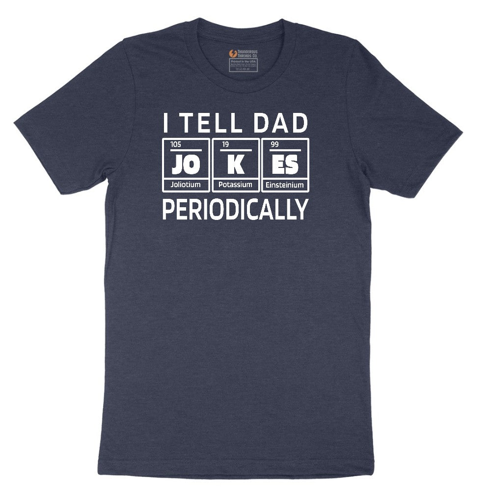 I Tell Jokes Periodically Short Sleeve Tee - Heather Navy