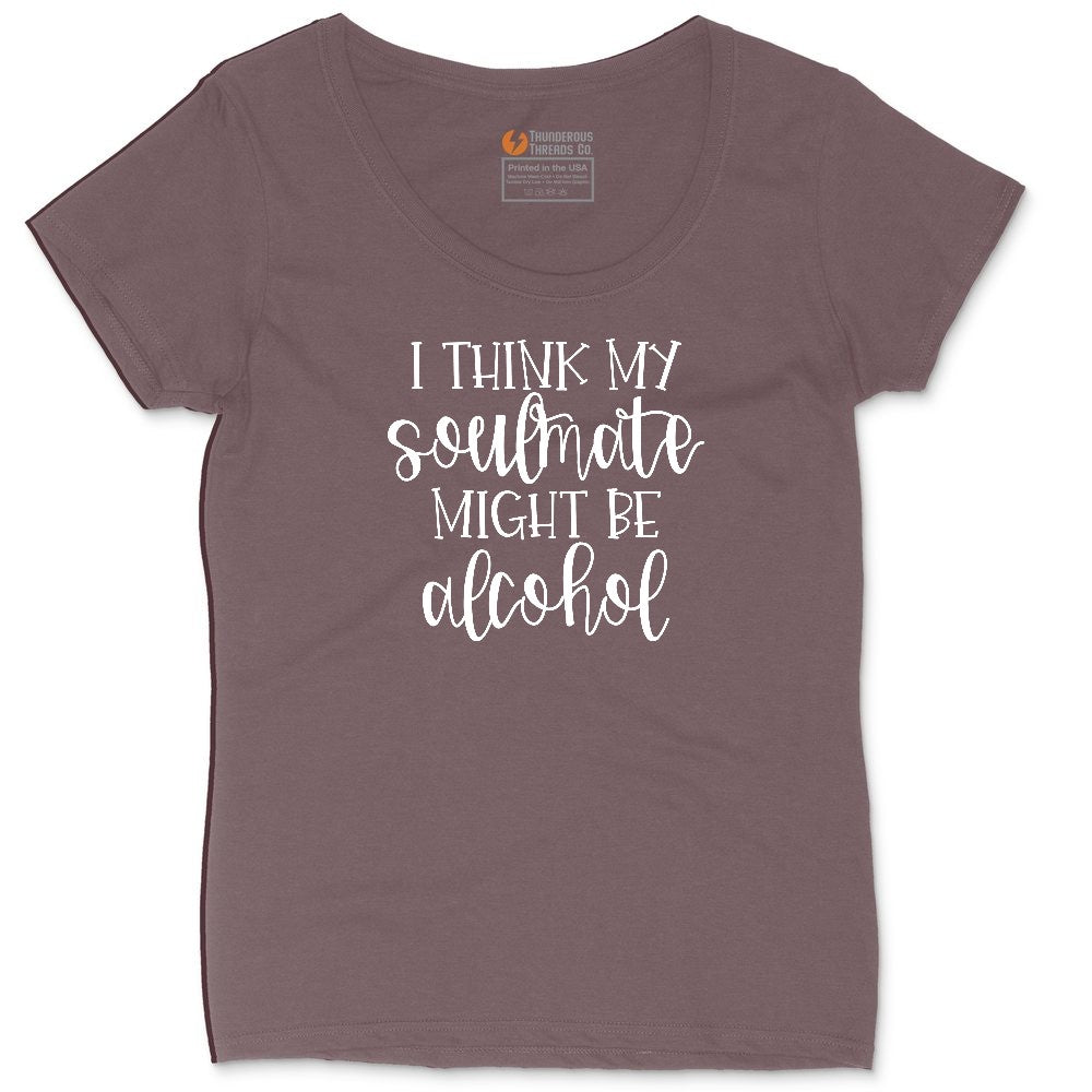 I Think My Soulmate Might Be Alcohol Ladies Curvy Tee - Sangria Blackout