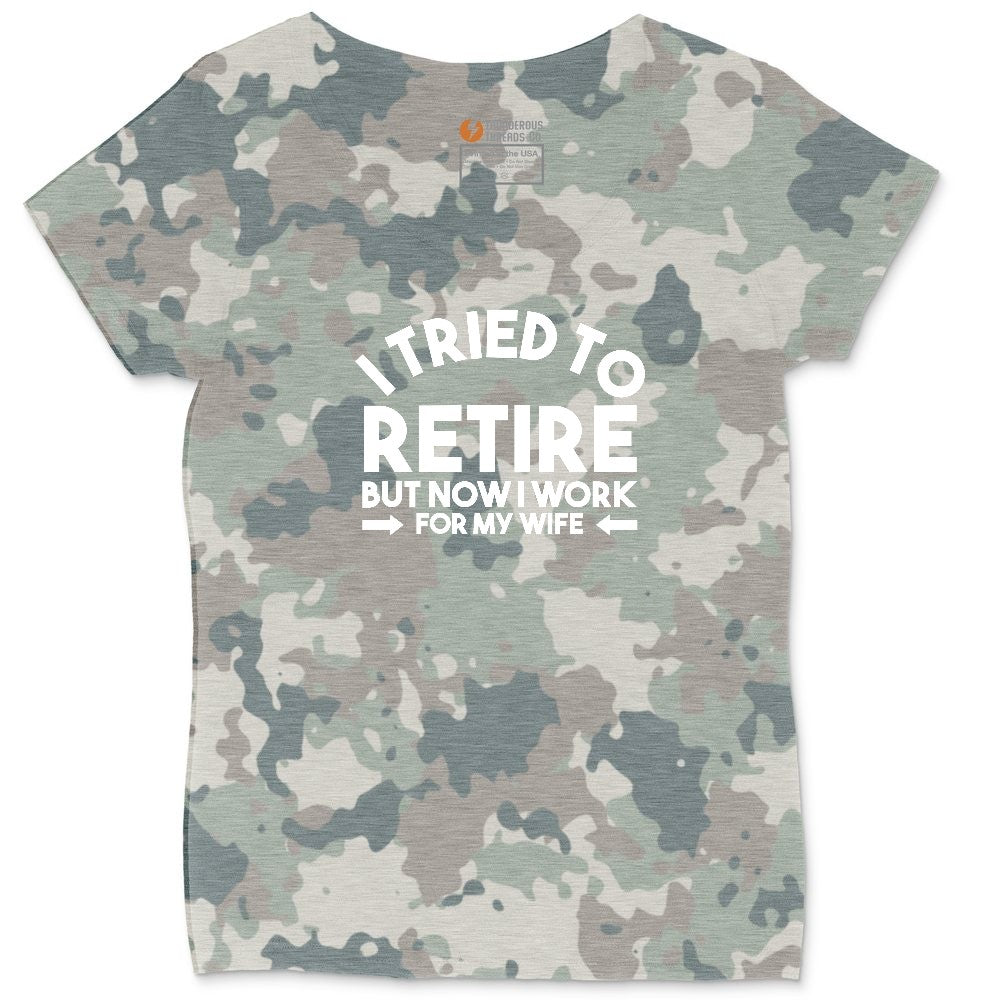 I Tried to Retire Now I Work for My Wife Ladies Curvy Tee - Vintage Camo