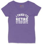 I Tried to Retire Now I Work for My Wife Ladies Curvy Tee - Vintage Purple