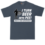I Turn Bee Into Pee That is My Superpower tall t-shirt for men in Heather Navy