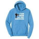 I Turn Beer Into Pee Ladies Hoodie - Aquatic Blue