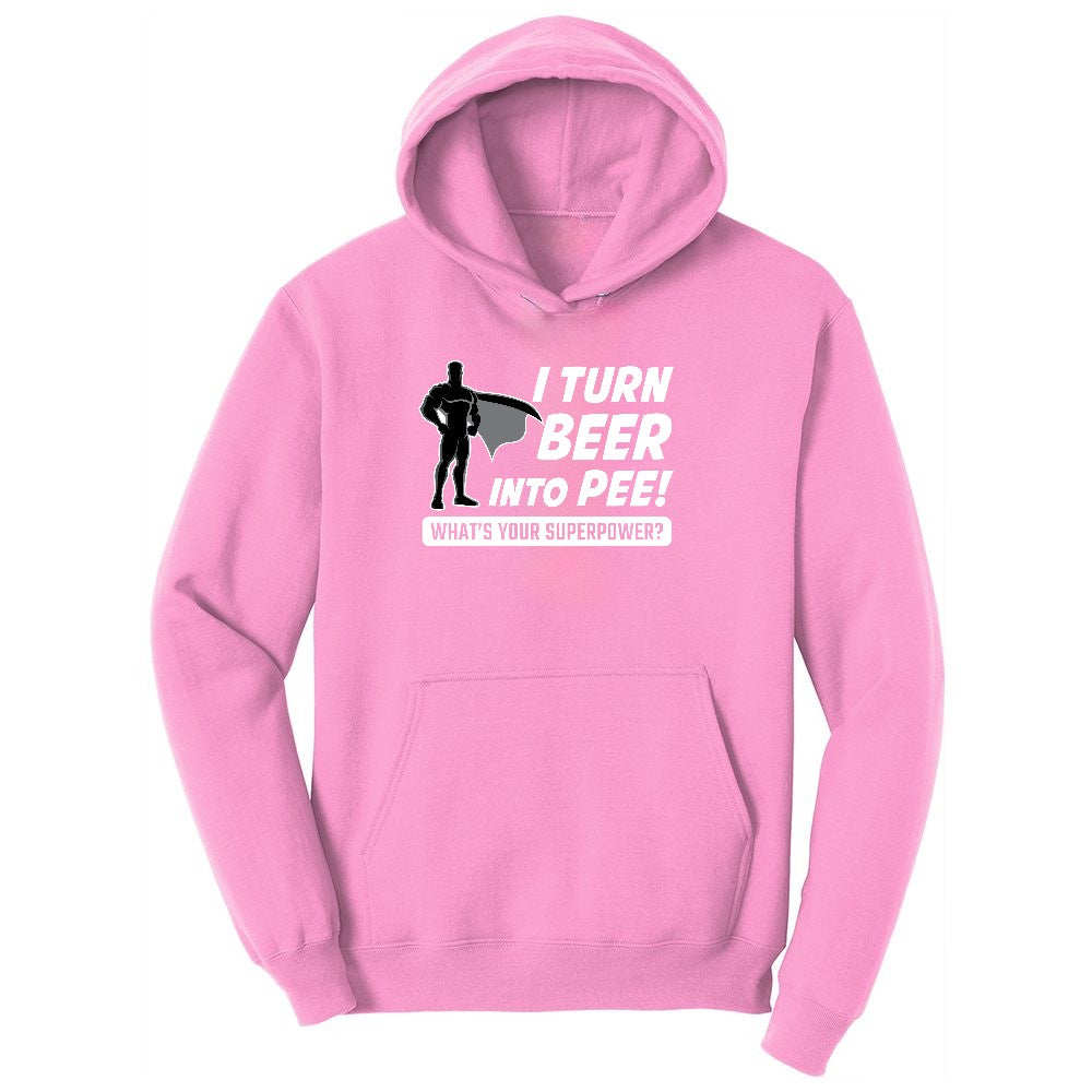 I Turn Beer Into Pee Ladies Hoodie - Candy Pink