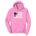 I Turn Beer Into Pee Ladies Hoodie - Candy Pink