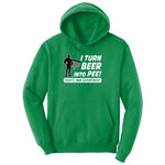 I Turn Beer Into Pee Ladies Hoodie - Kelly Green