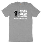 I Turn Beer Into Pee Ladies Short Sleeve Tee - Granite Heather