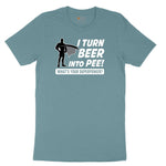I Turn Beer Into Pee Ladies Short Sleeve Tee - Surf Blackout
