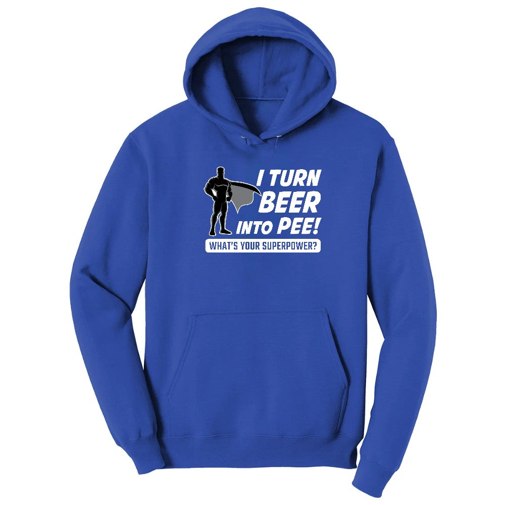 I Turn Beer Into Pee Hoodie - True Royal