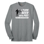 I Turn Beer Into Pee Long Sleeve Tee - Athletic Grey