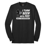 I Turn Beer Into Pee Long Sleeve Tee - Jet Black