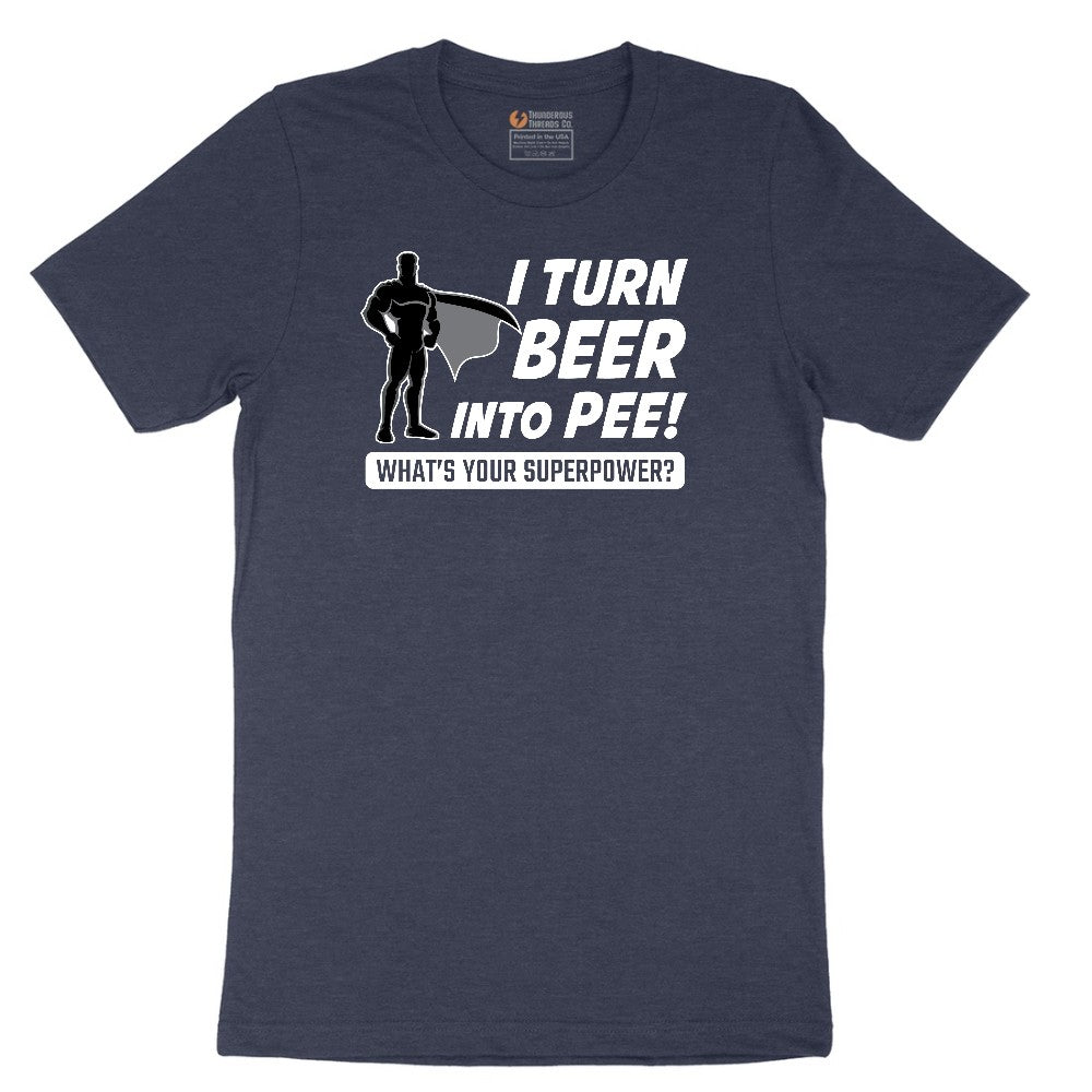 I Turn Beer Into Pee Short Sleeve Tee - Heather Navy