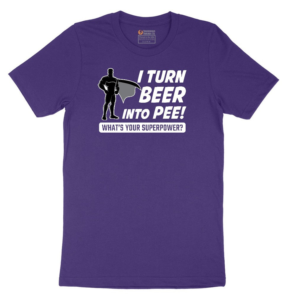 I Turn Beer Into Pee Short Sleeve Tee - Team Purple