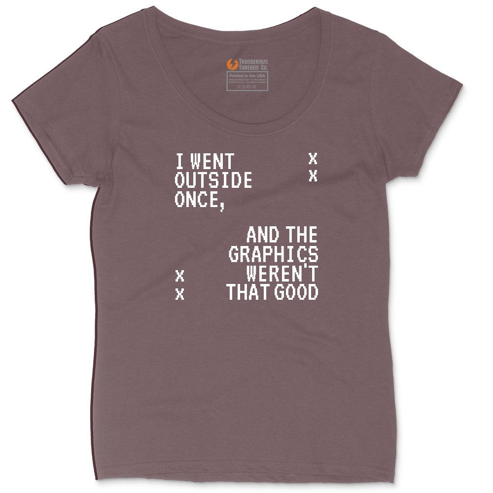 I Went Outside Once and the Graphics Weren't that Good - Mens & Ladies T-Shirt Ladies Curvy Tee - Sangria Blackout