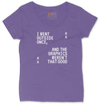 I Went Outside Once and the Graphics Weren't that Good - Mens & Ladies T-Shirt Ladies Curvy Tee - Vintage Purple