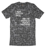 I Went Outside Once and the Graphics Weren't that Good - Mens & Ladies T-Shirt Ladies Short Sleeve Tee - Black Leopard