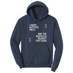 I Went Outside Once and the Graphics Weren't that Good - Mens & Ladies T-Shirt Hoodie - Navy