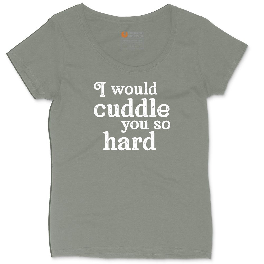 I Would Cuddle You So Hard Ladies Curvy Tee - Bamboo Blackout