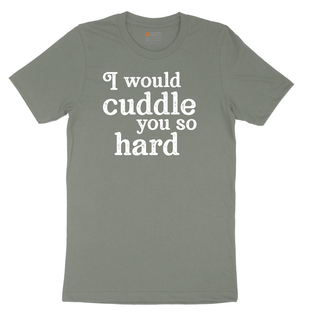 I Would Cuddle You So Hard Ladies Short Sleeve Tee - Bamboo Blackout