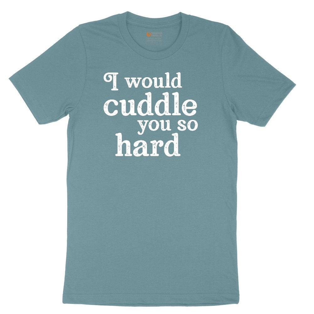 I Would Cuddle You So Hard Ladies Short Sleeve Tee - Surf Blackout
