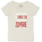 I Would Totally Be the First To Turn Into a Zombie Ladies Curvy Tee - Natural Heather