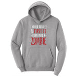 I Would Totally Be the First To Turn Into a Zombie Youth Hoodie - Athletic Heather