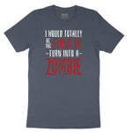 I Would Totally Be the First To Turn Into a Zombie Youth Short Sleeve Tee - Heather Navy