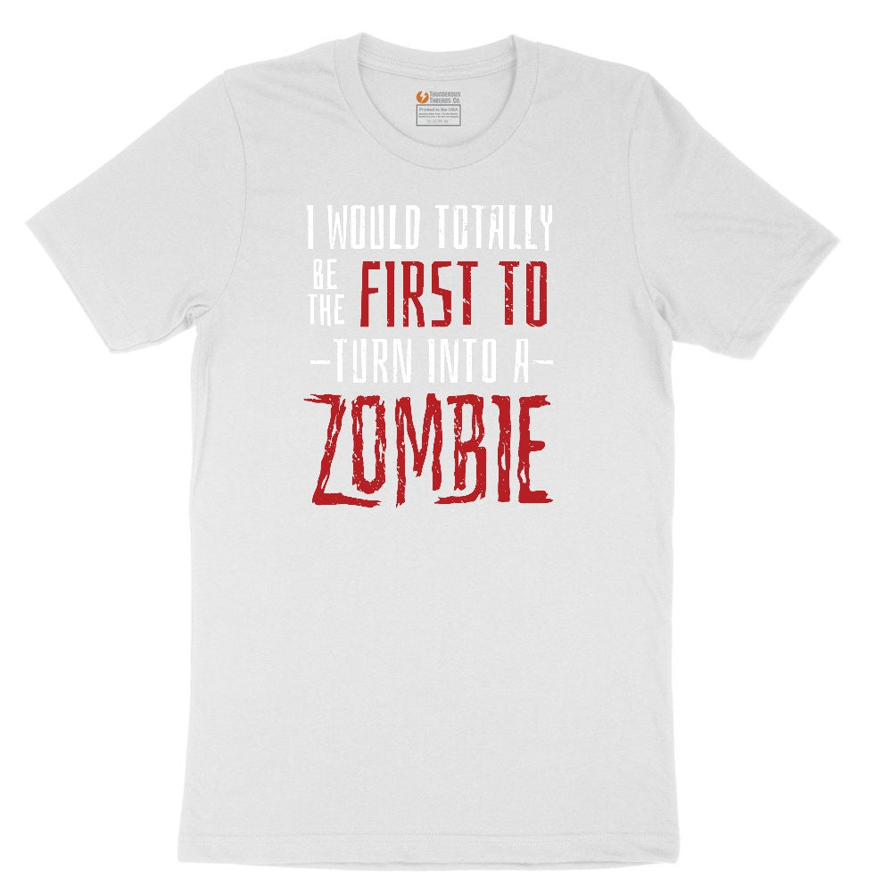I Would Totally Be the First To Turn Into a Zombie Youth Short Sleeve Tee - White
