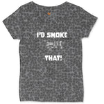 I'd Smoke That Beef Version Ladies Curvy Tee - Black Leopard