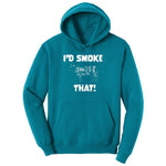 I'd Smoke That Beef Version Ladies Hoodie - Teal