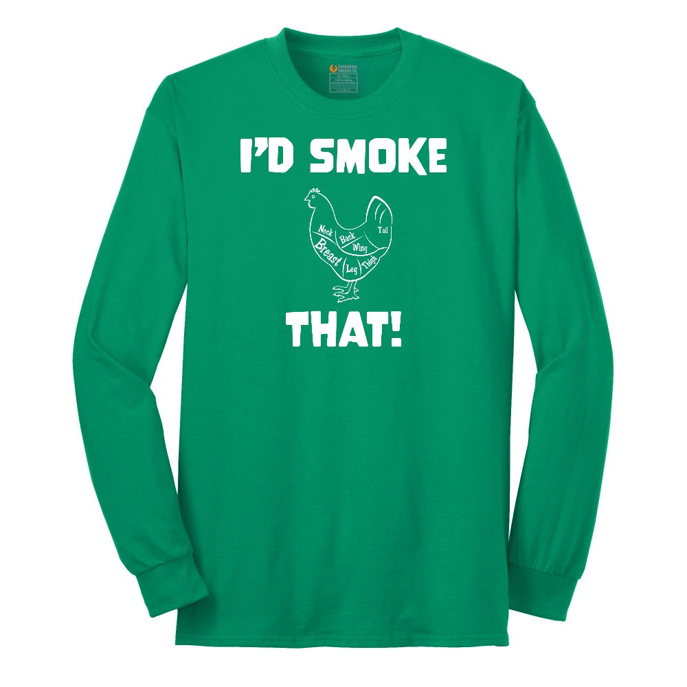 I'd Smoke That Chicken Version Long Sleeve Tee - Kelly Green