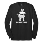 I'd Smoke That Original Design Long Sleeve Tee - Jet Black
