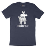 I'd Smoke That Original Design Short Sleeve Tee - Heather Navy