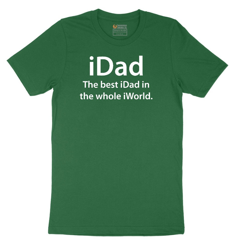 iDad the Best iDad in the Whole iWorld Short Sleeve Tee - Athletic Kelly