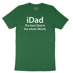 iDad the Best iDad in the Whole iWorld Short Sleeve Tee - Athletic Kelly