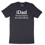 iDad the Best iDad in the Whole iWorld Short Sleeve Tee - Deep Navy