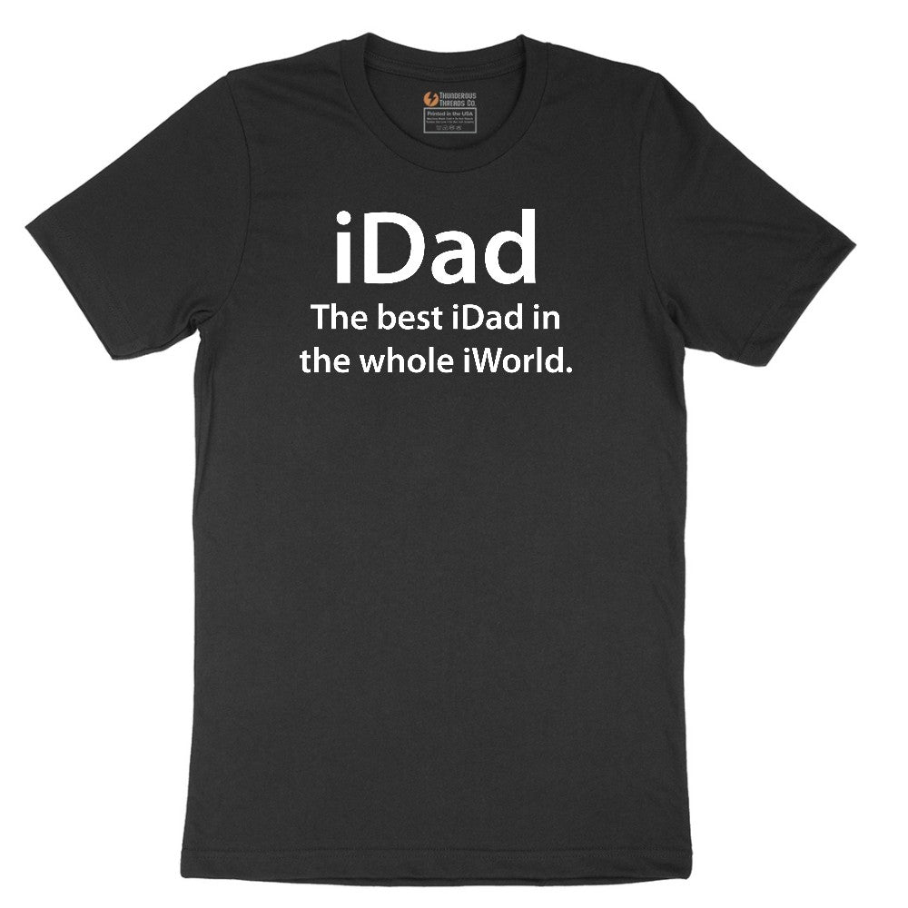 iDad the Best iDad in the Whole iWorld Short Sleeve Tee - Jet Black