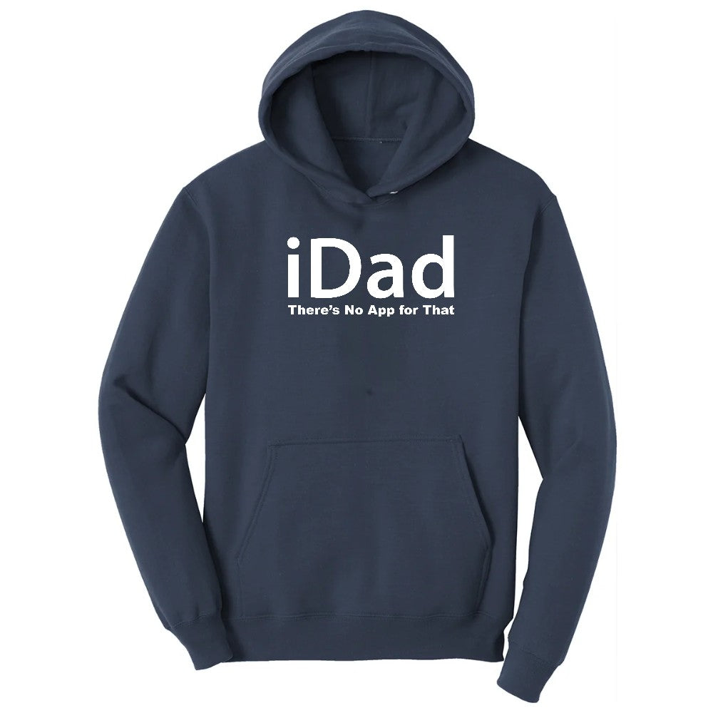 iDad Theres No App for That Hoodie - Navy