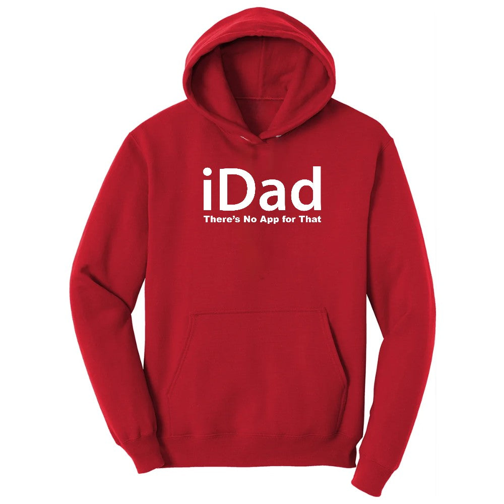 iDad Theres No App for That Hoodie - Red