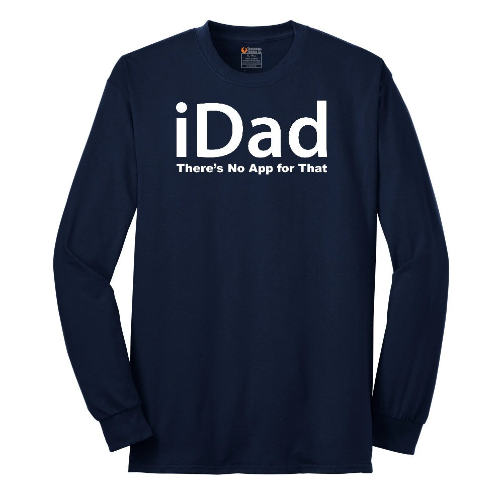 iDad Theres No App for That Long Sleeve Tee - Navy